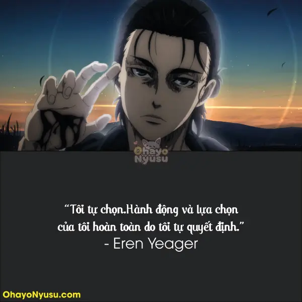 Tôi tự chọn. Hành động và lựa chọn của tôi hoàn toàn do tôi tự quyết định. - Mùa 4 Tập 14