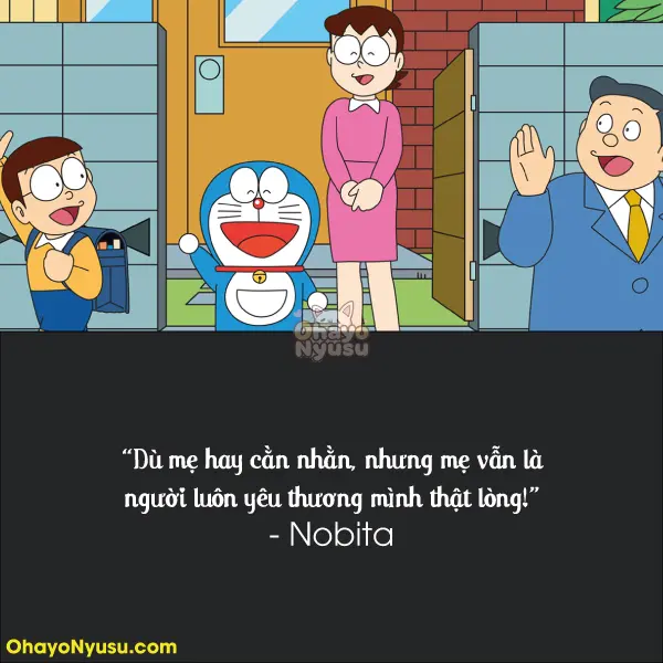 Dù mẹ hay cằn nhằn, nhưng mẹ vẫn là người luôn yêu thương mình thật lòng! - Nobita
